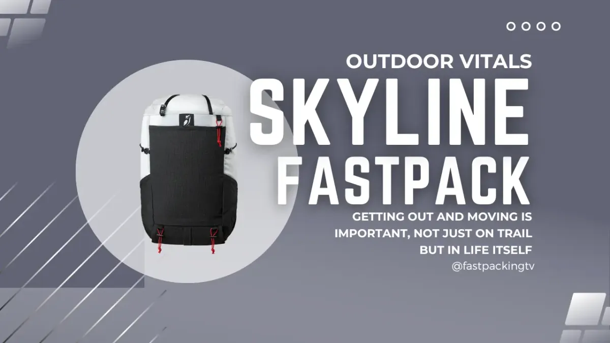 Skyline 30 Fastpack: The Game-Changer Trail Runner's Dream Pack